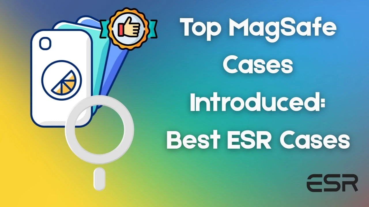 ESR-MagSafe-Case-Lineup-How-Many-Options-The-Best-Choice-Exposed