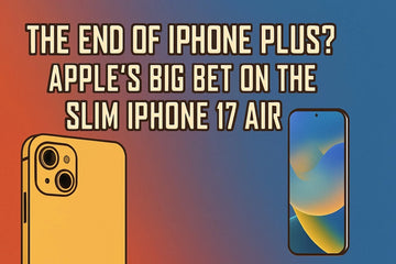 The-Rise-and-Fall-of-the-iPhone-Plus-Unpacking-Apple-s-Bold-Shift-with-the-iPhone-17-Series